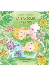 Vaistažolių pasakos ir sveikatos receptai visai šeimai